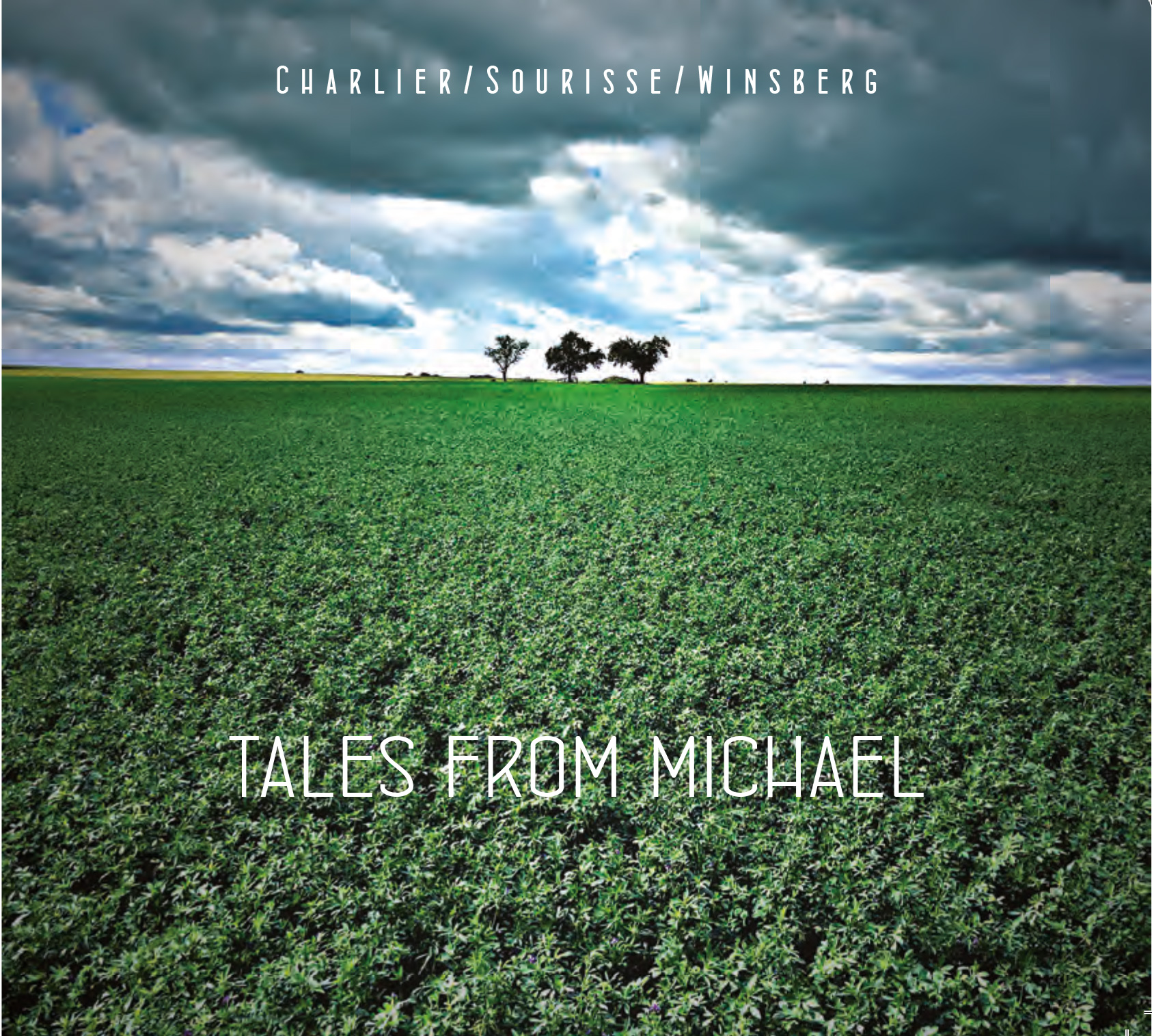 Pochette de l'abum Tales From Michael du Trio Charlier/Sourisse/Winsberg